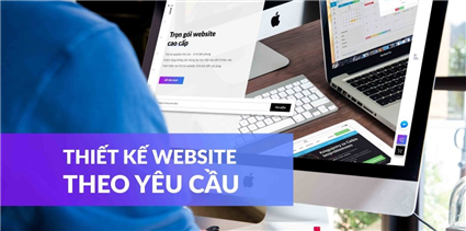 Thiết Kế Website Theo Yêu Cầu Là Gì? (cập nhật 2024)