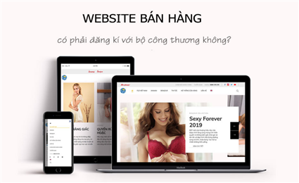 Website bán hàng có cần đăng ký bộ công thương hay không? (cập nhật 2024)