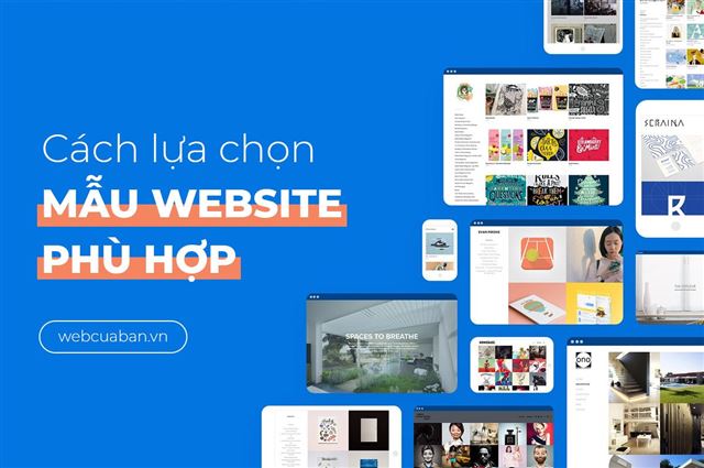 Cách lựa chọn mẫu phù hợp cho website của bạn